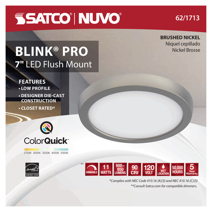 SATCO/NUVO Blink - 11W 7 Inch LED Fixture CCT Selectable 2700K/3000K/3500K/4000K/5000K Round Shape Brushed Nickel Finish 120V (62-1713)