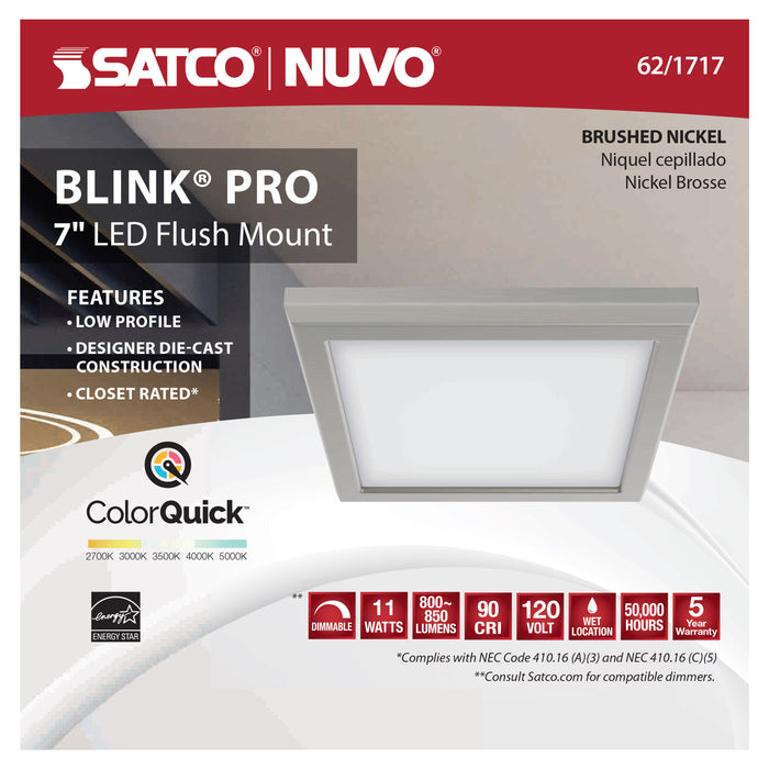 SATCO/NUVO Blink - 11W 7 Inch LED Fixture CCT Selectable 2700K/3000K/3500K/4000K/5000K Square Shape Brushed Nickel Finish 120V (62-1717)