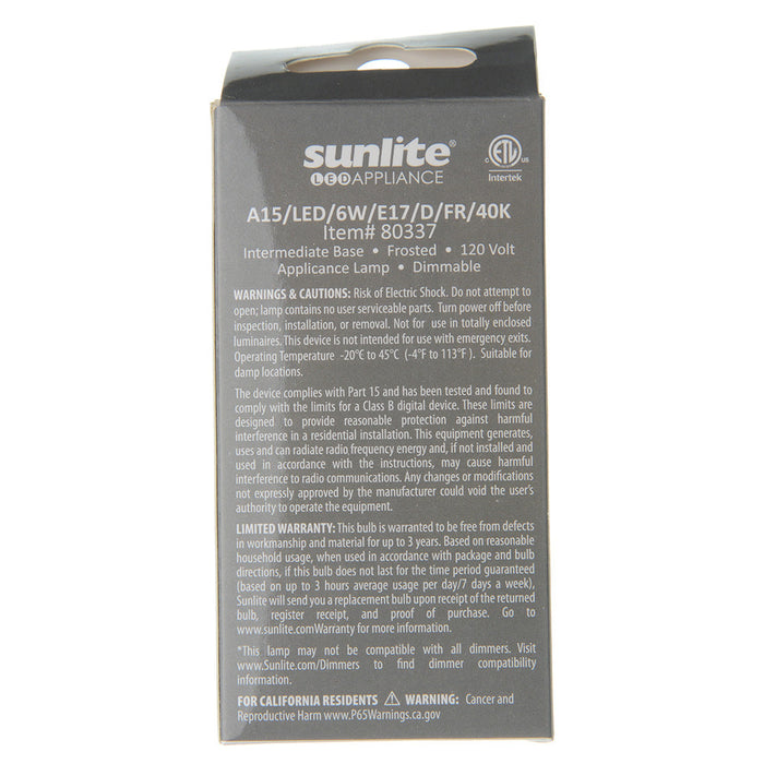 Sunlite A15/LED/6W/E17/D/FR/40K 6W LED A15 Appliance Bulb 4000K Cool White 480Lm 120V 85 CRI Dimmable E17 Base (80337-SU)