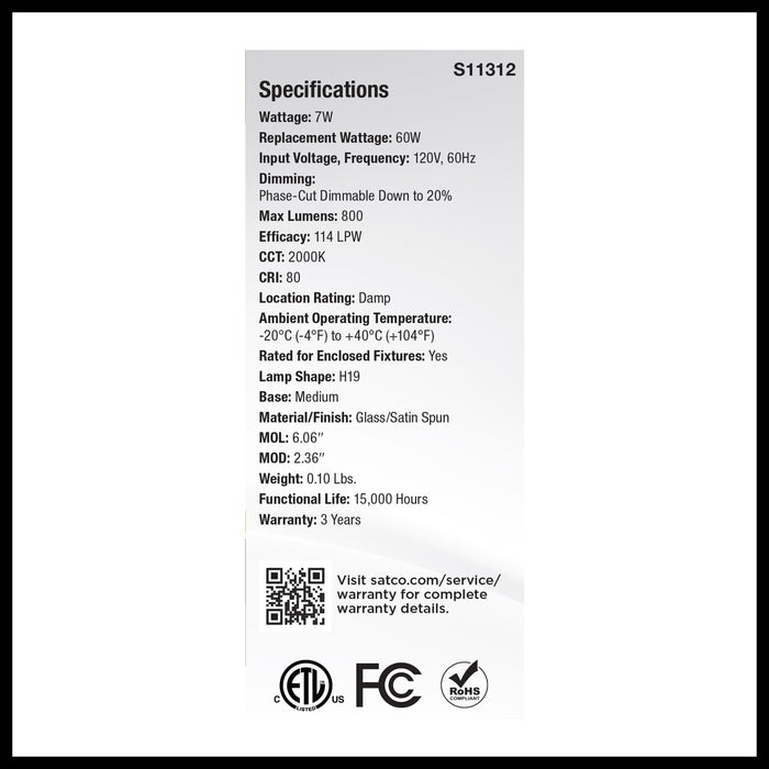 SATCO/NUVO 7W H19 LED 2000K Medium E26 Base Satin Spun Finish 120V (S11312)