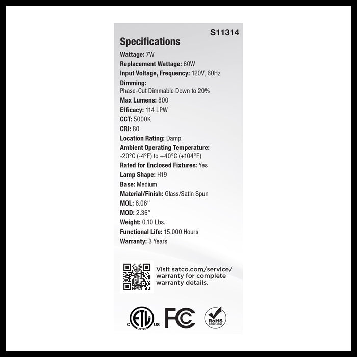SATCO/NUVO 7W H19 LED 5000K Medium E26 Base Satin Spun Finish 120V (S11314)