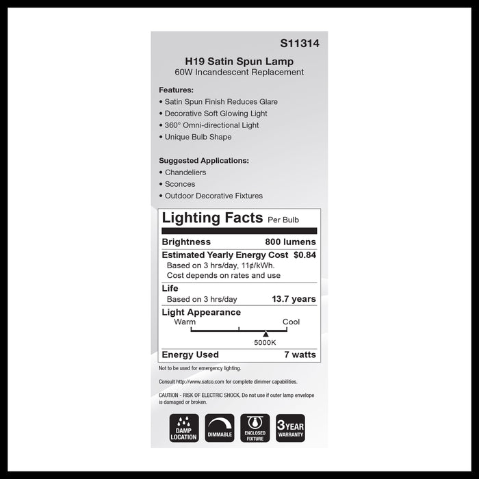 SATCO/NUVO 7W H19 LED 5000K Medium E26 Base Satin Spun Finish 120V (S11314)