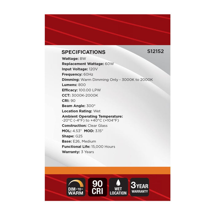 SATCO/NUVO 8W LED G25 3000K-2000K Warm Dimming Medium E26 Base 120V 90 CRI Clear Finish (S12152)