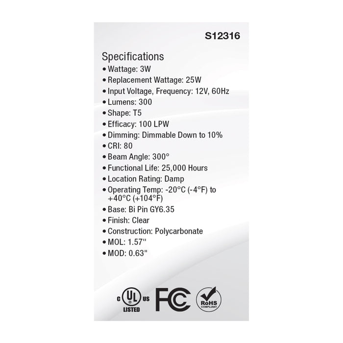 SATCO/NUVO 3W T5 LED Clear Finish GY6.35 Base 3000K 12V (S12316)