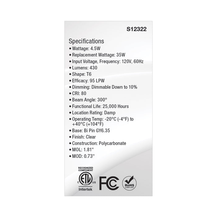 SATCO/NUVO 4.5W T6 LED Clear Finish GY6.35 Base 3000K 120V (S12322)