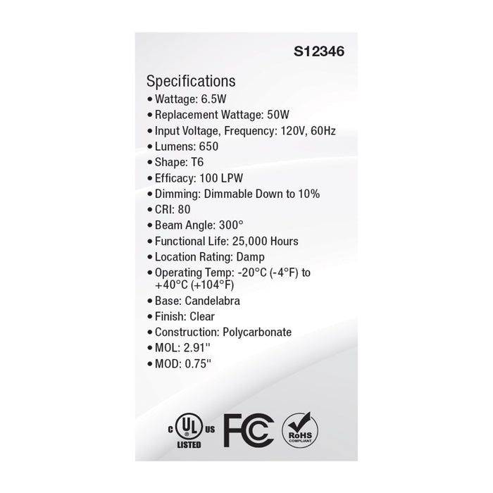 SATCO/NUVO 6.5W T6 LED Clear Finish E12 Base 3000K 120V (S12346)