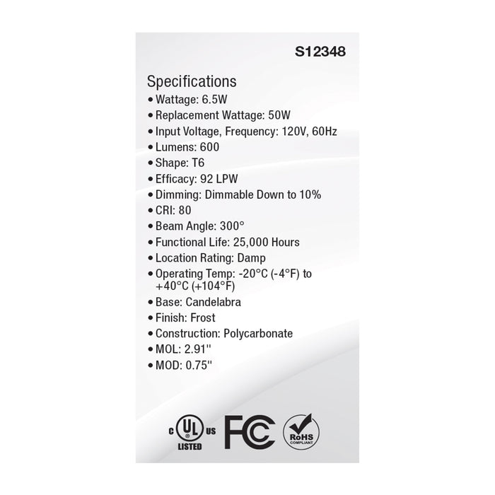 SATCO/NUVO 6.5W T6 LED Frost Finish E12 Base 3000K 120V (S12348)