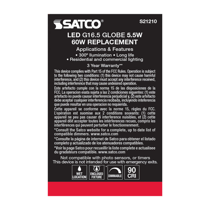 SATCO/NUVO 5.5W G16.5 LED Clear Candelabra Base 90 CRI 3000K 120V (S21210)