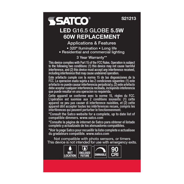 SATCO/NUVO 5.5W G16.5 LED White Candelabra Base 90 CRI 3000K 120V (S21213)