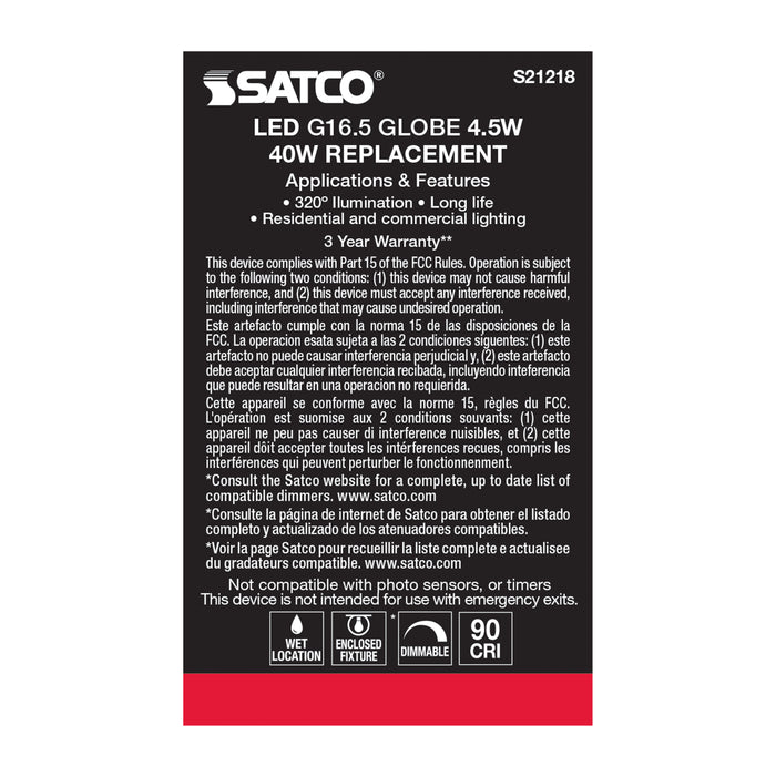 SATCO/NUVO 4.5W G16.5 LED White Medium Base 90 CRI 2700K 120V (S21218)