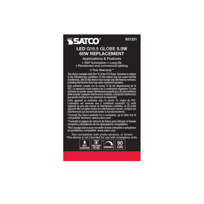 SATCO/NUVO 5.5W G16.5 LED Clear Medium Base 90 CRI 3000K 120V (S21221)