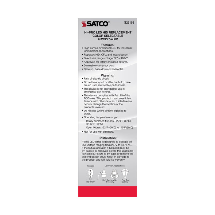 SATCO/NUVO 45W/LED/HID/CCT/E26 45W LED HID Replacement CCT Selectable 3000K/4000K/5000K Type B Ballast Bypass Medium E26 Base 277V-480V 80 CRI (S23163)