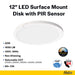 Halco DSK-12-CS-120V-PIR LED Surface Mount Disk Downlight 12 Inch 22W 1650Lm CCT Selectable 2700K/3000K/3500K/4000K/5000K 120V Non-Dimmable PIR Sensor (83904)