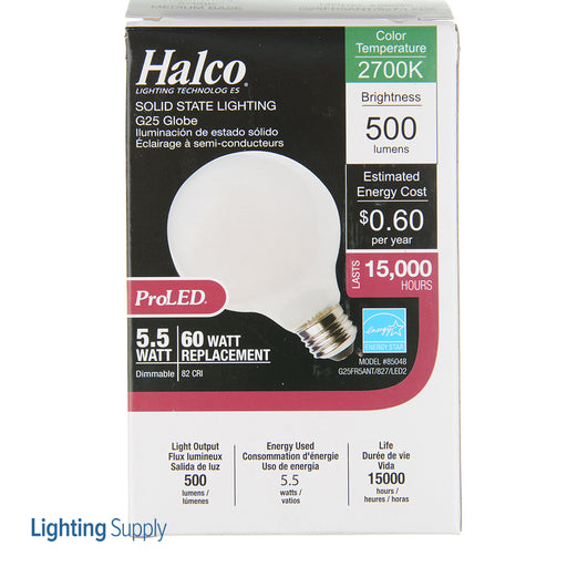 Halco G25FR5ANT/827/LED2 G25 120V 5.5W 2700K E26 Frost ProLED (85048)