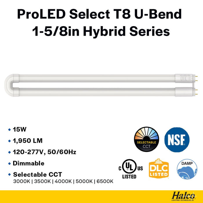 Halco T8U1-8CS-HYB-D-LED LED T8 U-Bend Medium Bi-Pin G13 Base 1-5/8 Inch Spacing Hybrid Type A/B 15W CCT Selectable 3000K/3500K/4000K/5000K/6500K 120-277V Dimmable (82394)