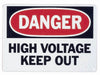 Ideal Safety Sign--Danger High Voltage Keep Out Fiberglass (44-880)